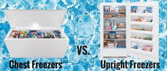 Chest Freezers VS Upright freezers